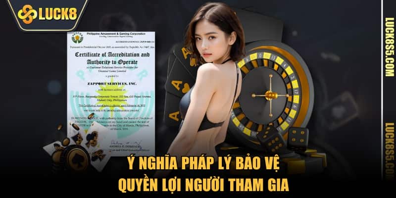 Ý nghĩa pháp lý bảo vệ quyền lợi người tham gia